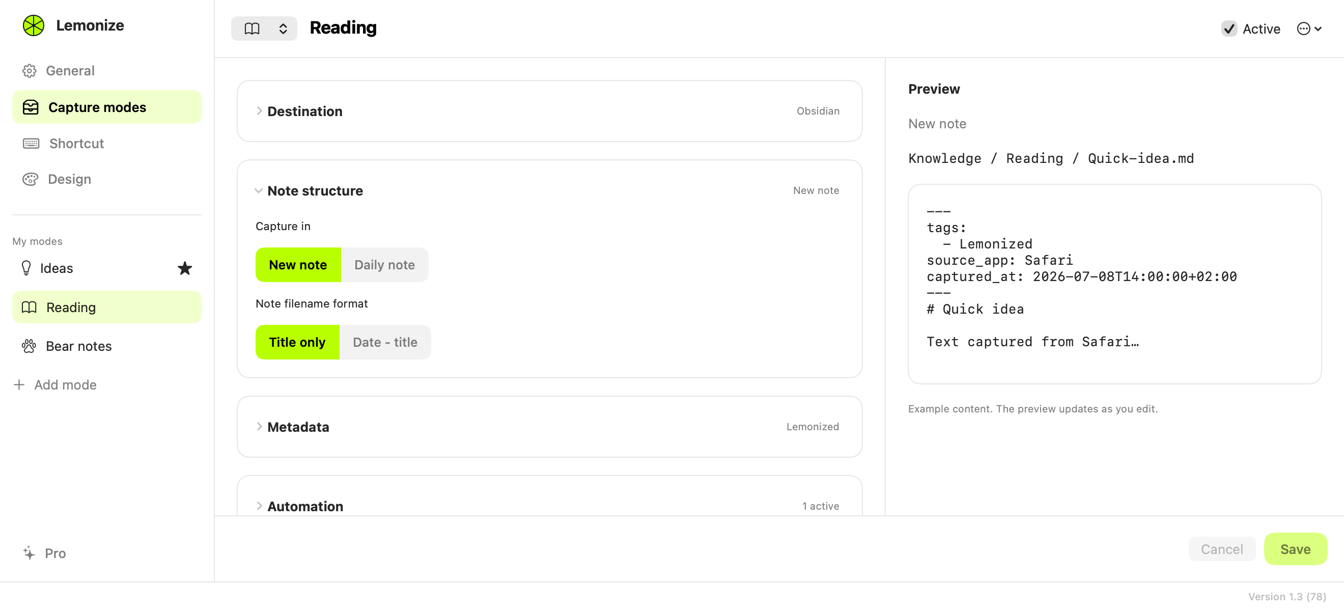 Note structure selects a new note or a daily entry. This example creates a new note whose filename uses its title.